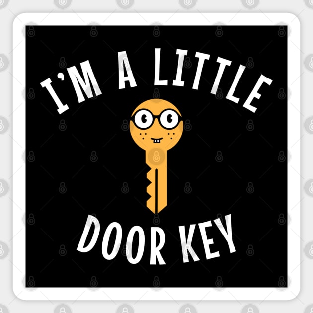 I’m a Little Door Key Magnet by Milasneeze